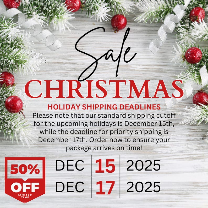 The image is a promotional advertisement for a Christmas sale, featuring a festive background with Christmas ornaments and pine branches. The text announces a holiday shipping cutoff for the upcoming holidays, with a specific date and time for the cutoff.