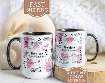 Personalized Daily Affirmations Coffee Mug, Custom Daily Reminders Cup, Best Friend Gift, Mental Health Awareness Gift, Customized Mug