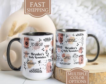 Personalized Daily Affirmations Coffee Mug, Custom Daily Reminders Cup, Best Friend Gift, Mental Health Awareness Gift, Customized Mug