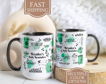 Personalized Daily Affirmations Coffee Mug, Custom Daily Reminders Cup, Best Friend Gift, Mental Health Awareness Gift, Customized Mug