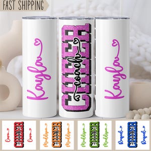 May include: Six stainless steel tumblers with a pink glitter design that says "Cheer" with a heart and the word "coach" underneath. The tumblers are personalized with names including Cara, Maddison, and Raquel.