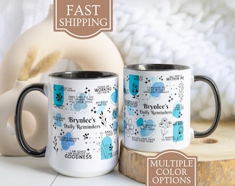 Personalized Daily Affirmations Coffee Mug, Custom Daily Reminders Cup, Best Friend Gift, Mental Health Awareness Gift, Customized Mug