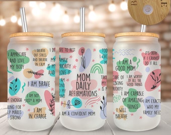 Personalized Mom Daily Affirmation Iced Coffee Cup, Beer Can Glass with Lid and Straw, Affirmation Tumbler, Mom Affirmation Glass Cup