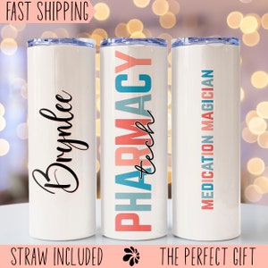 Pharmacy Tech Gift, Personalized, Pharmacist Tech Appreciation, Tumbler with Straw, Pharmacy Graduation, Medical Gifts, PHARMD, RX Gift
