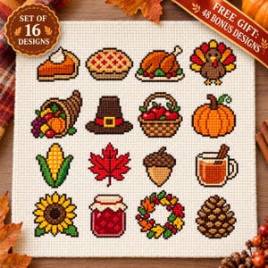 May include: A cross-stitch pattern sampler featuring 16 autumn-themed icons including a pumpkin pie slice, turkey, cornucopia, pilgrim hat, apple basket, pumpkin, corn, maple leaf, acorn, mug, sunflower, jam jar, wreath, and pinecone.