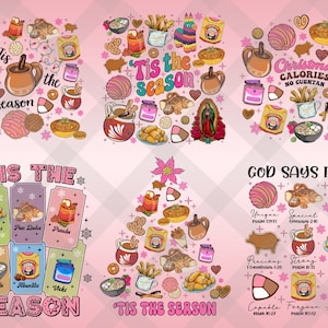 May include: A festive illustration with a pink background features various Mexican treats and drinks, including churros, conchas, and hot chocolate. The phrase "Tis the season" is displayed, along with other text. The image has a colorful, cartoonish style.