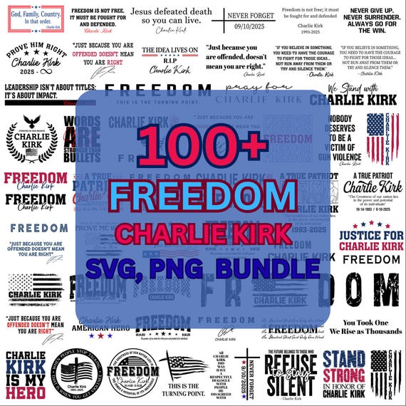 100+ Charlie Kirk SVG Bundle,Charlie Kirk SVG,Charlie Kirk Freedom,In memory of charlie,Human Rights Svg,Justice For Charlie Kirk,Freedom