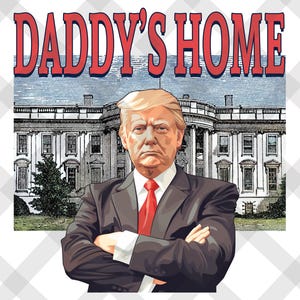 Daddys Home Witte Huis Pink Trump 2024, MAGA Supporter Election 2024 grafische png, digitale download Trump, Donald Pink preppy edgy png