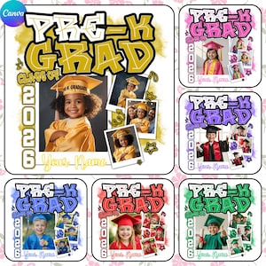 May include: A collage of six Pre-K graduation designs. Each design features the text "PRE-K GRAD" in bold, stylized lettering, the year "2026", and space for a name. Photos of children in graduation attire are included.