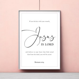 Romans 10:9 Bible Verse Wall Art, Digital Download, Christian Gift, Bible Printable, Office Home Decor, Scripture Print Art Saying