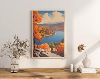 May include: A vintage travel poster featuring a scenic landscape with a lake surrounded by fall foliage. The poster is titled "Cantons de l'Est, Quebec".