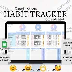 May include: A laptop screen displaying a Google Sheets spreadsheet titled "Habit Tracker Spreadsheet". The spreadsheet is a habit tracker with a calendar view and progress charts. The spreadsheet is designed to help users track their progress towards their goals. The image also includes several sticky notes with motivational messages, such as "Build Good Habits" and "Eat Less Sugar".