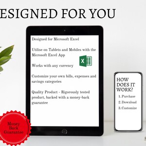 Designed for Microsoft Excel. utilize on tablets, mobiles, phones, ipad with the Microsoft Excel app, works with any currency, start with any month and year. customize your own needs, wants and savings categories. Quality product money back