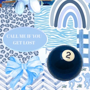 Puede incluir: Un collage azul y blanco con un perro globo, un arcoíris, una bola de billar con el número 2, un lazo, arándanos y el texto "CALL ME IF YOU GET LOST".