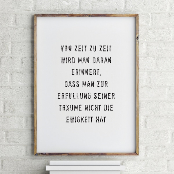 Poster: Von Zeit zu Zeit wird man daran erinnert..., Wandbild minimalistisch, mit Typografie, schwarz/weiß