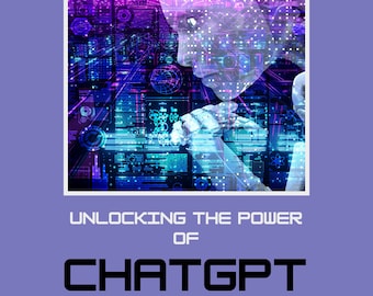 Marketers, You NEED This...  ChatGPT:  Unlock its Power - A Guide to Diverse Applications