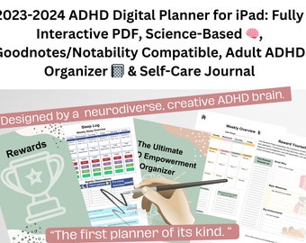 May include: Digital planner for iPad, designed for adults with ADHD. Features interactive PDF, science-based approach, and compatibility with Goodnotes/Notability. Includes a rewards section, weekly overview, and self-care journal. Text reads: "The first planner of its kind."