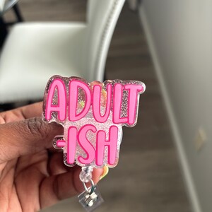 Adultish | Badge reel