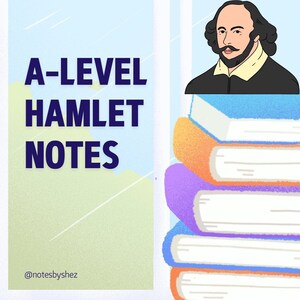 Puede incluir: Un gráfico de notas de Hamlet de nivel A con una pila de libros coloridos y una ilustración de dibujos animados de William Shakespeare. El texto "A-Level Hamlet Notes" está en azul y el texto "@notesbyshez" está en negro.