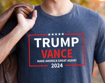 Trump Vance Shirt, Maker America Great Again Tee, Stars Shirt, Election Shirt, Republican T-Shirt, MAGA Shirt, America First Tee, President