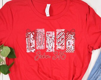 Loved John 3:16 Coquette Shirt, Happy Valentines Day Gift, Cute Religious Tee, Pink Coquette Valentine Tshirt, Bible Verse Shirt