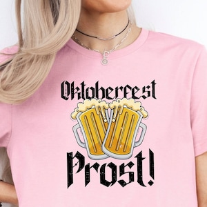 Oktoberfest Shirt, Prost T-Shirt, German Beer Shirt, Beer Party Tee, Beer Mug Shirt, Cheers Tee, Celebration Tshirt, Bavarian Tshirt