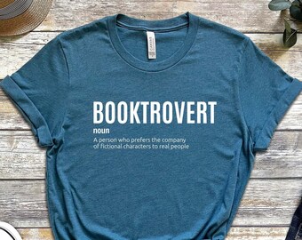 Booktrovert Shirt, Positive Shirt, Teacher Shirt, School Tee, Bookish Shirt, Reading Shirt, Bookworm Definition, Funny Saying Shirt