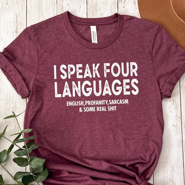 Hablo camiseta de cuatro idiomas, camisa sarcástica, camisa de dicho divertido, camisa de beber, camisa de broma, camisa de humor, camisa de vacaciones, camiseta de vibraciones de fiesta
