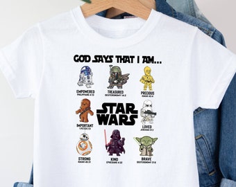 God Says That I Am T-shirt, Star Wars Shirt, Funny Disney Shirt, Faith Shirt, Religious Shirt, Kids Disney Tees, Star Wars Characters Shirt