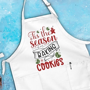 Tis The Season Apron Baking Apron Cookies Apron Santa Claus Apron Christmas Prep Mom Apron Family Dinner Gift Apron Christmas Festive Gift