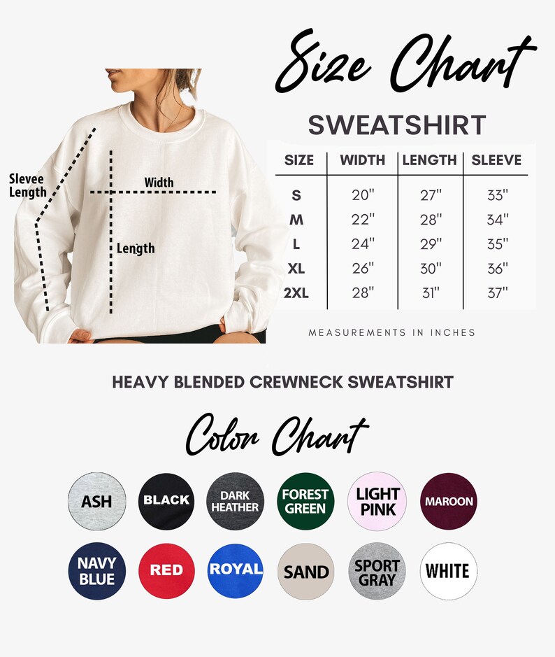 Puede incluir: Una sudadera blanca con una tabla de tallas y una tabla de colores. La tabla de tallas muestra medidas en pulgadas para el ancho, largo y largo de la manga. La tabla de colores muestra varios colores, incluyendo ceniza, negro, gris oscuro, verde bosque, rosa claro, granate, azul marino, rojo, royal, arena, gris deportivo y blanco.