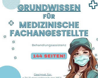 Grundwissen / Prüfungsvorbereitung für medizinische Fachangestellte (MFA) oder andere med. Berufe 2026