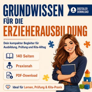 Può includere: Grafica scaricabile digitalmente con il testo "GRUNDWISSEN FÜR DIE ERZIEHERAUSBILDUNG" e un'illustrazione di una donna che tiene in mano un libro. Il testo aggiuntivo include "140 Seiten", "Praxisnah" e "PDF-Download".