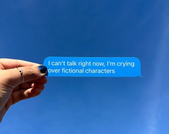 Crying Over Fictional Characters Bookmark | Text Message Bubble, Bookish