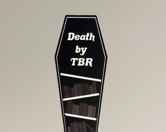 Death by TBR Coffin Bookmark | Bookish Die Cut Cardstock
