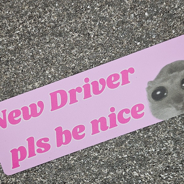 New Driver pls be Nice | Hydroflask Magnet | Bumper magnet | Water Resistant Vinyl Magnet