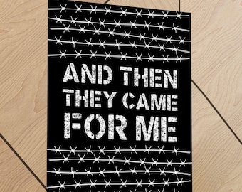 Protest Poster And Then They Came For Me - Resist Fascism Anti Trump Posters - Democrat Resistance Wall Art