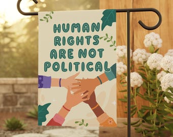 Human Rights Garden Flag LGBTQ Gay Womens Reproductive BLM House Antiracism Liberal Leftist Yard Sign Progressive Social Justice Anti Trump