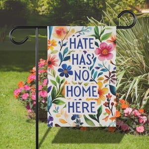 Hate Has No Home Here Garden Flag, Equality In This House We Believe Banner, Love is Love Kindness Sign, Gay Rights Decor Trans Womens Flags