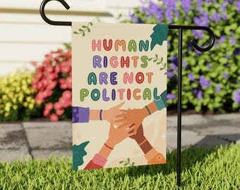 Human Rights Garden Flag LGBTQ Gay Womens Reproductive BLM House Antiracism Liberal Leftist Yard Sign Progressive Social Justice Anti Trump