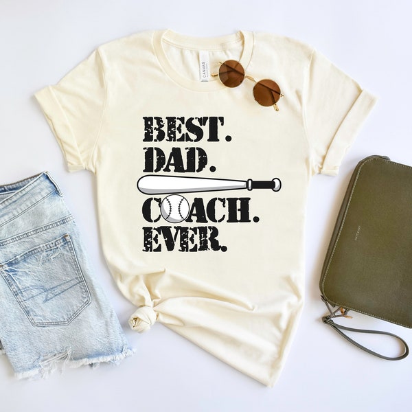 Father's Day Shirt, Sports Coach Dad, Best Dad Coach Ever Tee, Baseball Father Shirt, Daddy Shirts, Dads with Beards Shirt, Fathers Day Gift