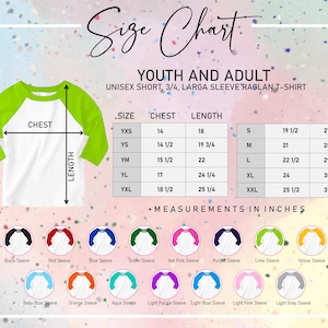 May include: Size chart for youth and adult unisex raglan t-shirts. The chart includes chest and length measurements in inches for sizes YXS to XXL. Color options include black, red, blue, green, hot pink, purple, lime, and yellow sleeves.