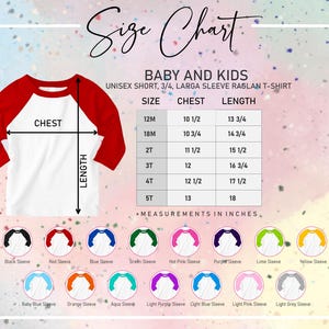 May include: A white and red raglan t-shirt for babies and kids. The image includes a size chart with chest and length measurements in inches. The chart lists sizes from 12M to 5T. Various sleeve color options are shown, including black, red, and blue.