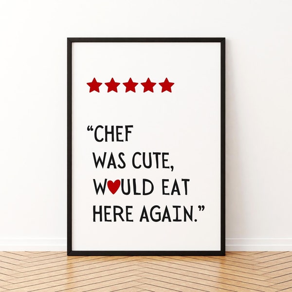 Chef-kok was schattig, zou hier weer eten Zwart, esthetische print, keukendecor, schattige kookkunst, keukenmuurkunst, minimalistische print, hartprint