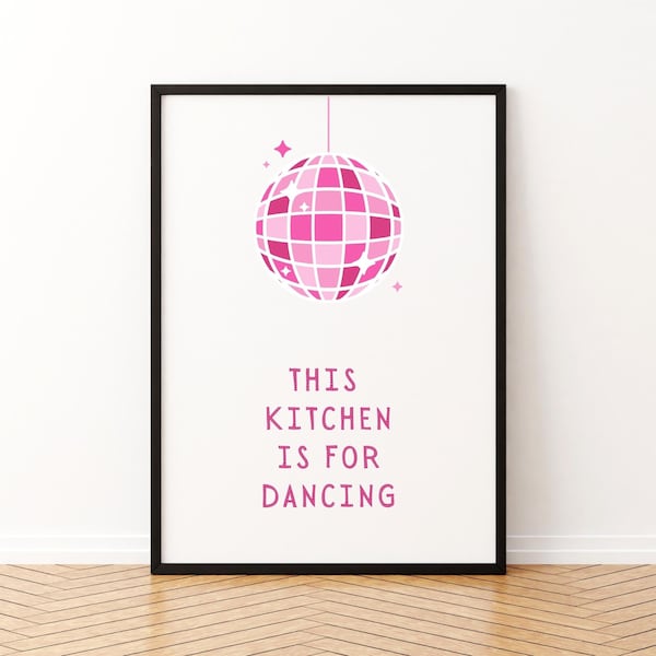 This Kitchen is for Dancing, Pink Disco Ball Print, Aesthetic Print, Kitchen Decor, Cute Cooking Art, Kitchen Wall Art, Minimalist Print