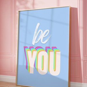 BE YOU in blue, Digital Print, Inspirational Print, Printable Wall Art, Affirmative, Positive, Motivation, Modern Wall Art, Minimalist Print