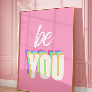 BE YOU in pink, Digital Print, Inspirational Print, Printable Wall Art, Affirmative, Positive, Motivation, Modern Wall Art, Minimalist Print