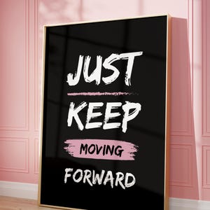 Keep Moving Forward, Black Pink Print, Preppy Wall Art, Aesthetic Room Decor, Digital Download