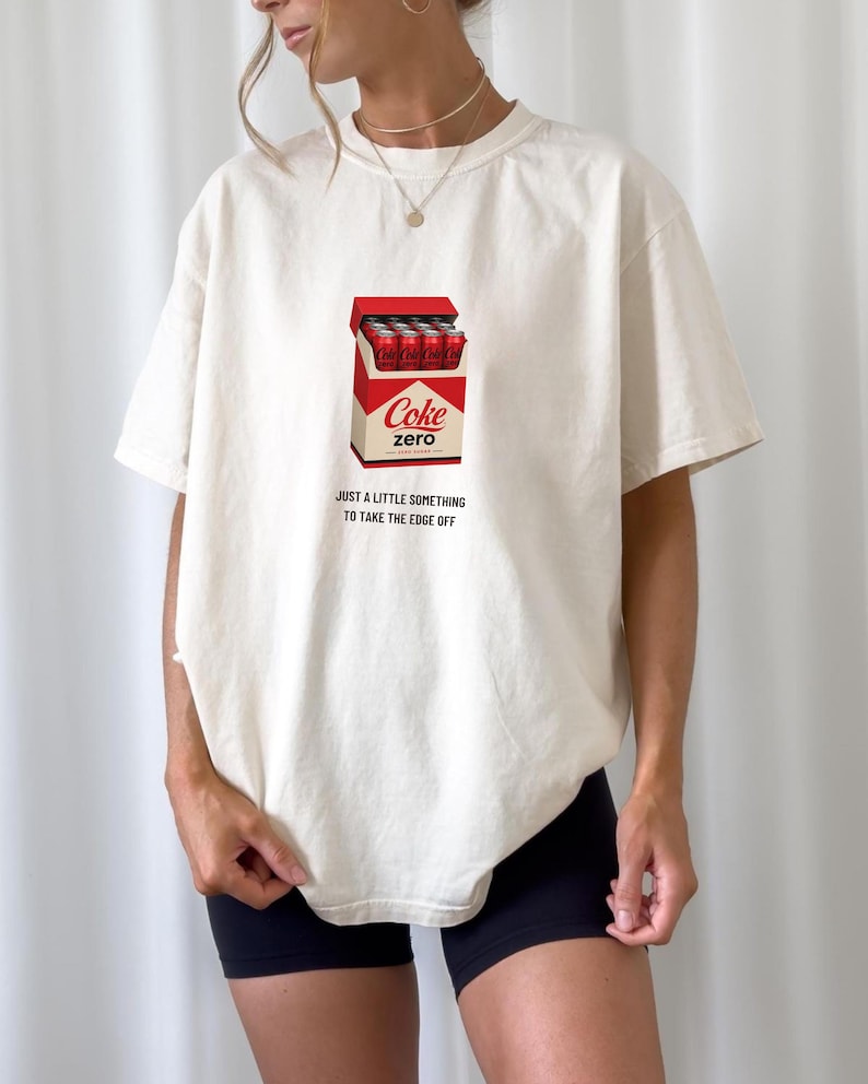 Coke Zero t-shirt, Just a lil something to take the edge off, funny diet coke fridge cigs, fridge cig, sarcastic meme shirt, coke lover gift image 1