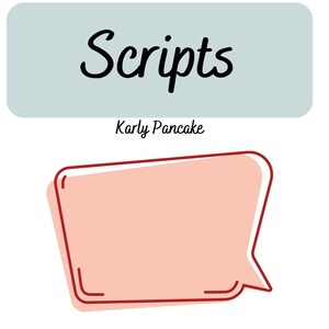 以下が含まれることがあります： 黒い筆記体フォントで「Scripts」という言葉が書かれたグラフィックデザイン。その上に「Karly Pancake」という名前があります。下には赤いアウトラインのピンク色の吹き出しがあり、すべて白い背景にあります。